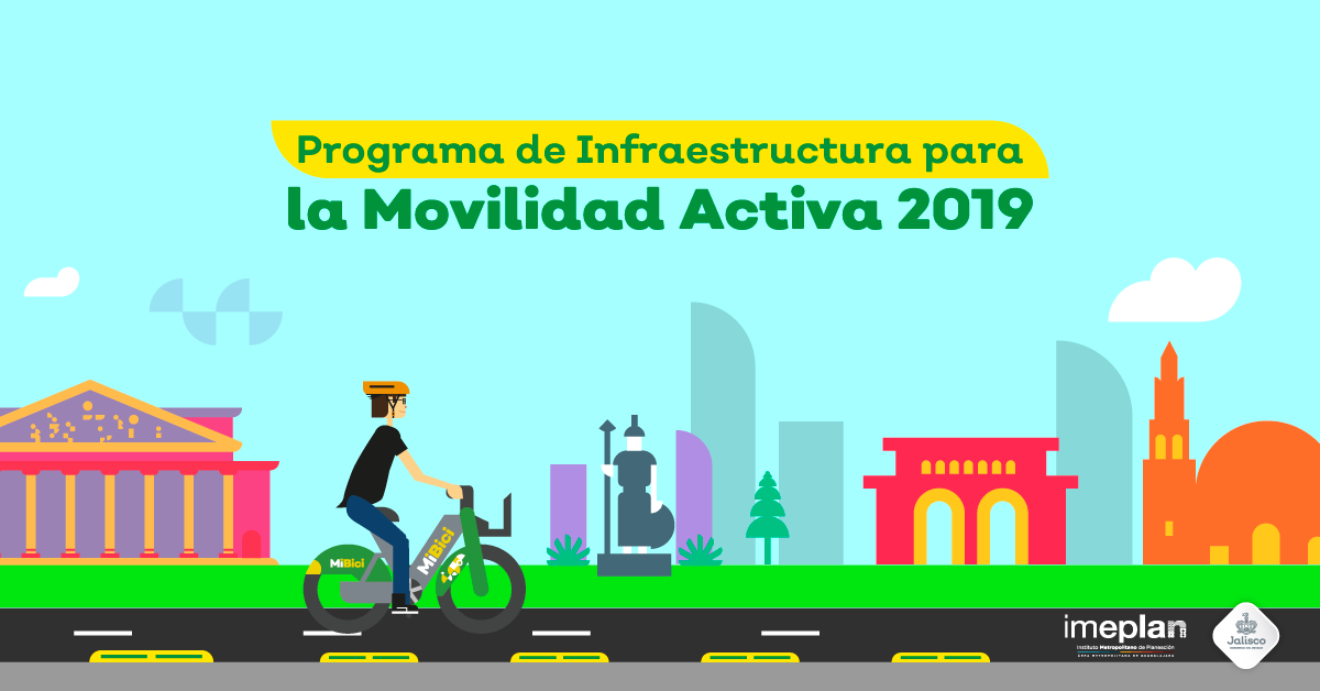 Programa De Infraestructura Para La Movilidad Activa 2019 Gobierno